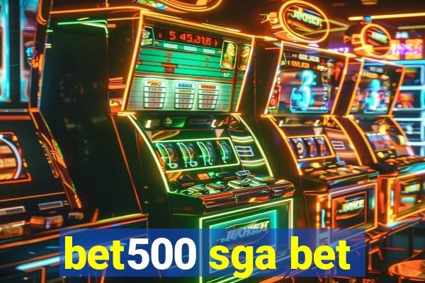 bet500 sga bet